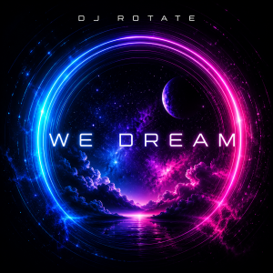 We Dream